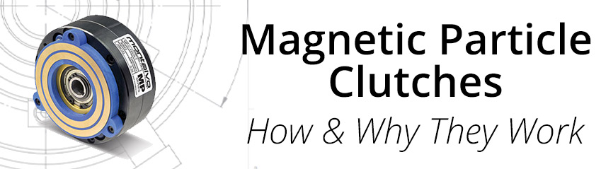 Magnetic Particle Clutches Working Principle