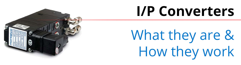 What Is An I P Current To Pressure Converter Montalvo